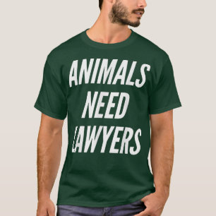 Camiseta Animais Precisam De Advogados Funny Vegan No Meat