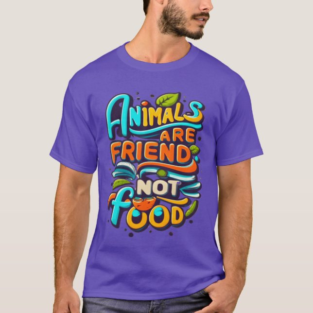 Camiseta Animais Veganos Poderosos São Amigos Não Comida re (Frente)