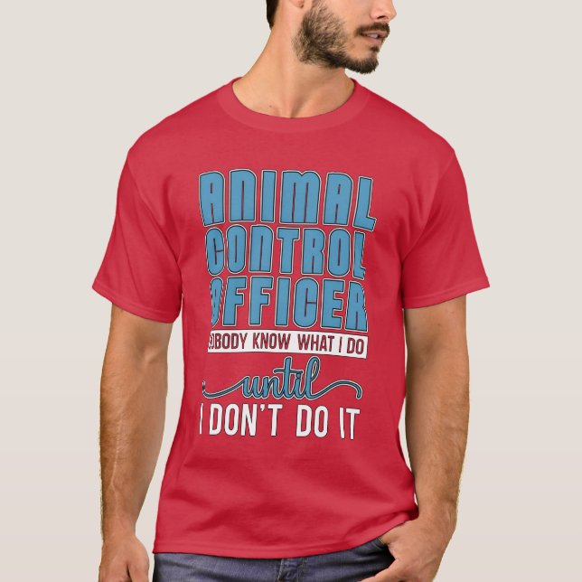 Camiseta Animal Officer Animal Control Dog Catcher Officer  (Frente)