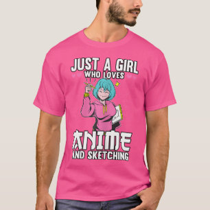Camiseta Anime Apenas Uma Menina Que Ama Anime Desenhando