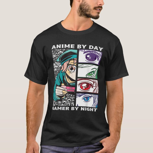 Camiseta Anime By Day Gamer By Night - Anime Eyes Video Gam (Frente)