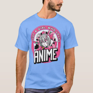 Camiseta Anime De Manga Do Japão Apenas Uma Menina Que Ama