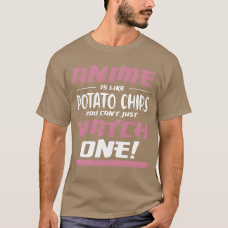 Camiseta Anime É Como Batatas Fritas Amante do Anime Amigo