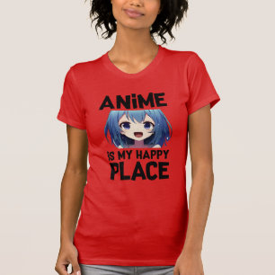 Camiseta Anime é meu lugar feliz