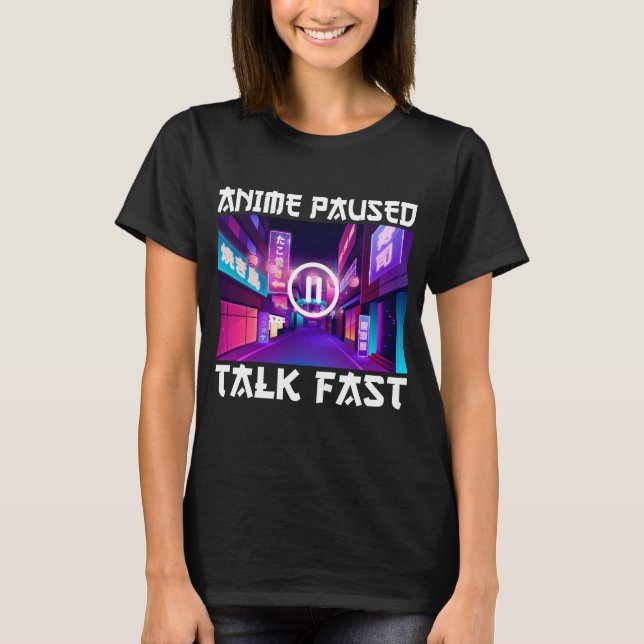Camiseta Anime em Pausa Conversa Rápida (Frente)
