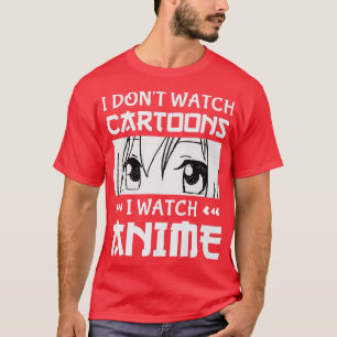 Camiseta Anime Manga Japonês Não Vejo Cartoons