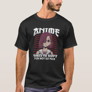 Camiseta Anime Me Faz Feliz Não Tanta Menina De Anime Que