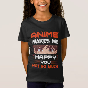 Camiseta Anime Me Faz Feliz Não Tanto