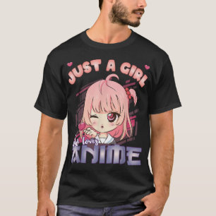 Camiseta Anime Merch Apenas Uma Menina Que Ama A Anime Anim