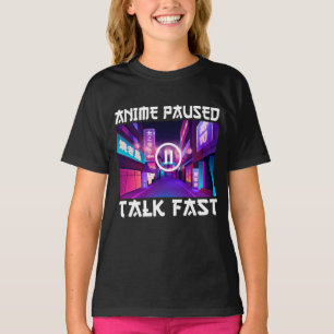 Camiseta Anime Pausado Fala Rápido
