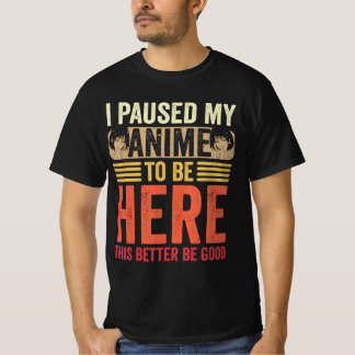 Camiseta Anime que eu coloquei meu anime em pausa para esta