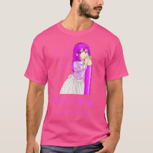 Camiseta Anime Tee Apenas Uma Menina Que Ama Anime E Desenh