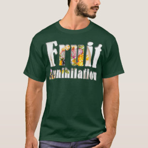 Camiseta Aniquilação de fruta