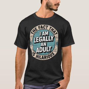 Camiseta Aniversário de 18 anos sou legalmente adulto é hil