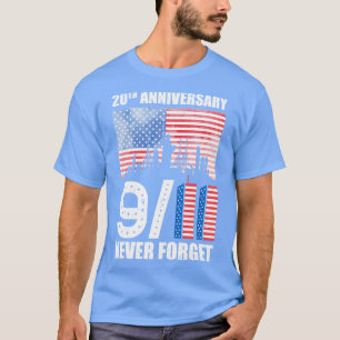 Camiseta Aniversário de 20 do Dia Patriota 911 Nunca Iremos