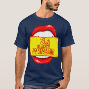 Camiseta aniversário de 21 anos 21 Como Sempre Fantástico L