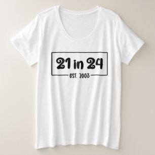 Camiseta aniversário de 21 anos 21 em 24 de agosto de 2003