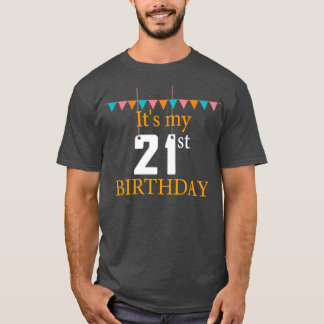 Camiseta aniversário de 21 anos é meu aniversário de 21 ano