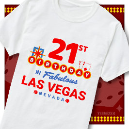 Camiseta Aniversário de 21 anos Sinal de Boas-Vindas Las Ve