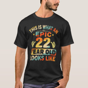 Camiseta Aniversário de 22 anos Para quem tem 22 anos Olhar
