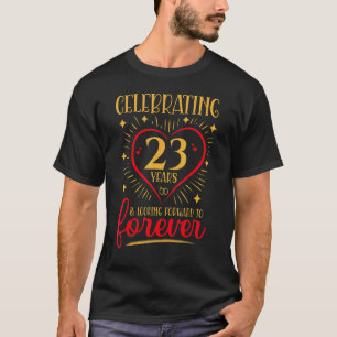 Camiseta Aniversário de 23 anos de Casamento ansioso para F