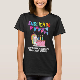 Camiseta aniversário de 30 anos 30 Anos Mulheres Dizendo Un