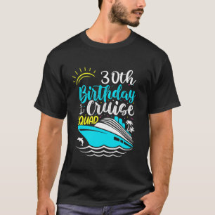 Camiseta aniversário de 30 anos Cruise Squad Funny aniversá