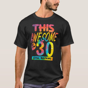 Camiseta aniversário de 30 anos Este Incrível Tem Agora 30