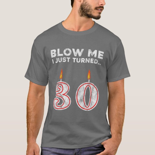 Camiseta aniversário de 30 anos Me Explode, Eu Acabei De Fa (Frente)