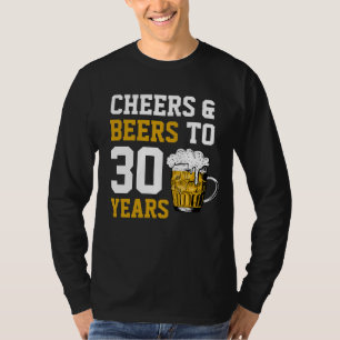 Camiseta aniversário de 30 anos para saudações e cerveja