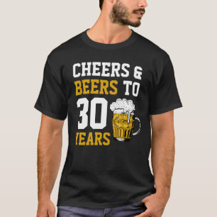 Camiseta aniversário de 30 anos para saudações e cerveja