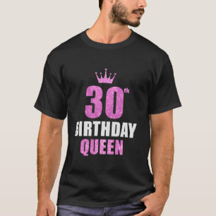 Camiseta aniversário de 30 anos Queen Funny, 30 Anos