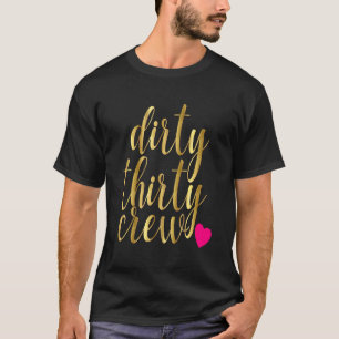 Camiseta aniversário de 30 anos Sujo Trinta Tripulantes 30