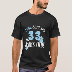 Camiseta Aniversário de 33 anos Gata Mãe de Gato Amante de 