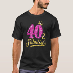 Camiseta aniversário de 40 anos 40 Fabuloso Para Mulheres O