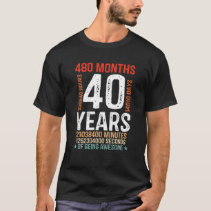 Camiseta aniversário de 40 anos Com 40 Anos De Idade, 480 