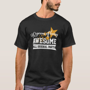 Camiseta aniversário de 40 anos dá ideias de festa todas as