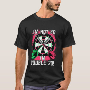 Camiseta aniversário de 40 anos dardos senhoras dizendo 20 