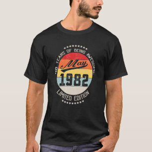 Camiseta Aniversário de 40 anos De Maio De 1982 40 Anos Sen