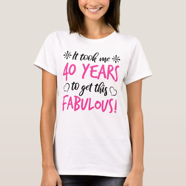 Camiseta Aniversário de 40 anos fabuloso (Frente)