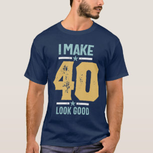 Camiseta aniversário de 40 anos - Faço 40 Ficar Bem