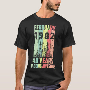 Camiseta aniversário de 40 anos Fevereiro De 1982 40 Anos D