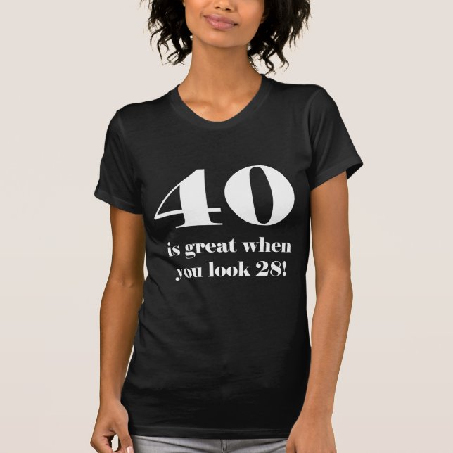 Camiseta aniversário de 40 anos Humor (Frente)