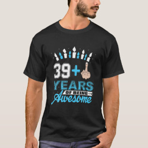 Camiseta aniversário de 40 anos Ideia De Presente Eu Sou 39