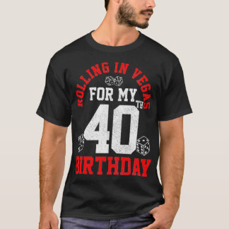 Camiseta aniversário de 40 anos Las Vegas Trip Rolling Dice