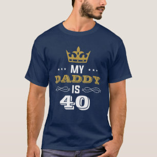 Camiseta aniversário de 40 anos Meu Pai Tem 40 Anos De Nas