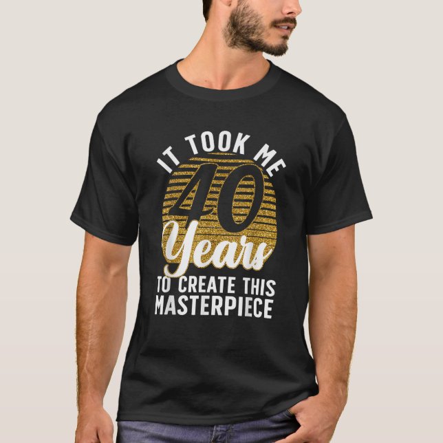 Camiseta aniversário de 40 anos para Homens, Turnina, 40 An (Frente)