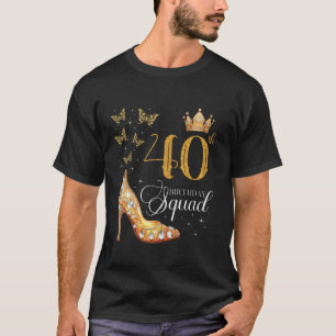Camiseta aniversário de 40 anos Squad High Heels - Festa do