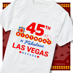 Camiseta Aniversário de 45 anos Sinal de Boas-Vindas Las Ve