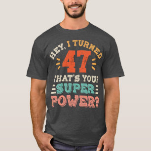 Camiseta Aniversário de 47 anos